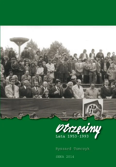 Otrzęsiny - Lata 1953-1993