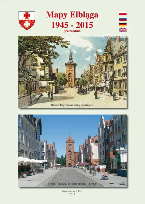 Mapy Elbląga 1945-2015 - przewodnik