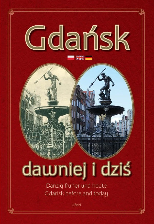 GDAŃSK dawniej i dziś