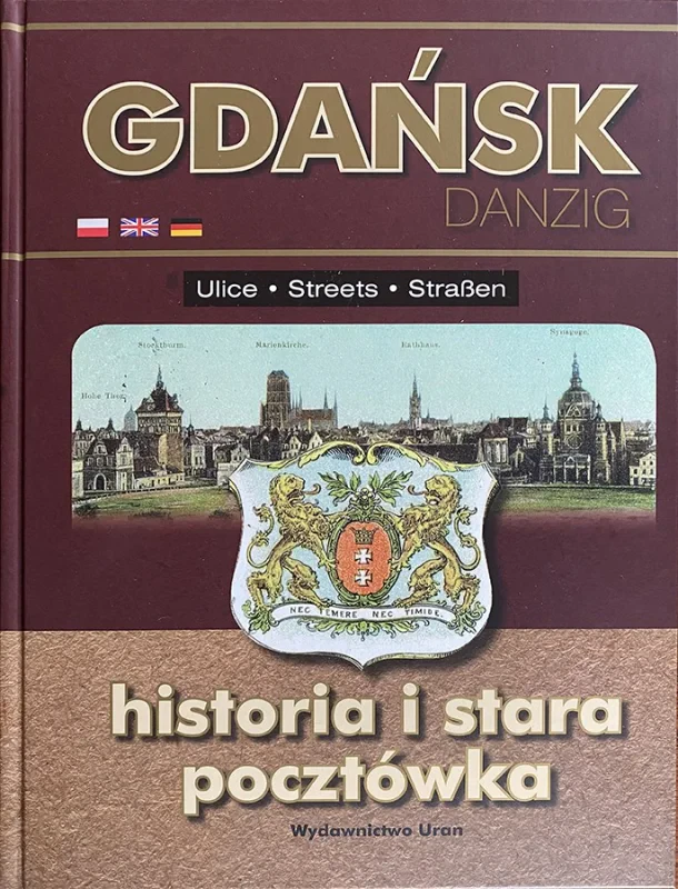 GDAŃSK-ULICE , historia i  stara pocztówka