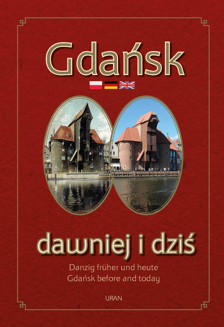 Gdańsk dawniej i dziś część II