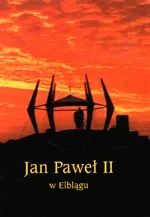 Jan Paweł II w Elblągu
