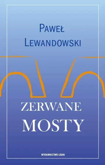 Zerwane Mosty